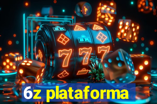 6z plataforma
